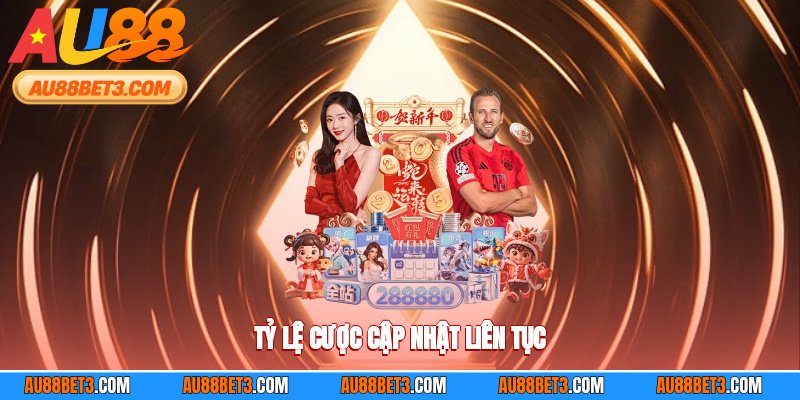 Tỷ lệ cược cập nhật liên tục